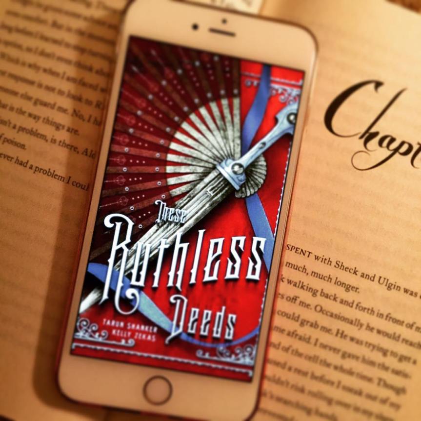 These Ruthless Deeds by Tarun Shrinker and Kelly Zekas (ARC Review)